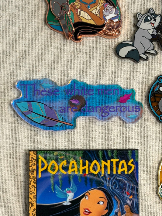These White Men Acrylic Pin