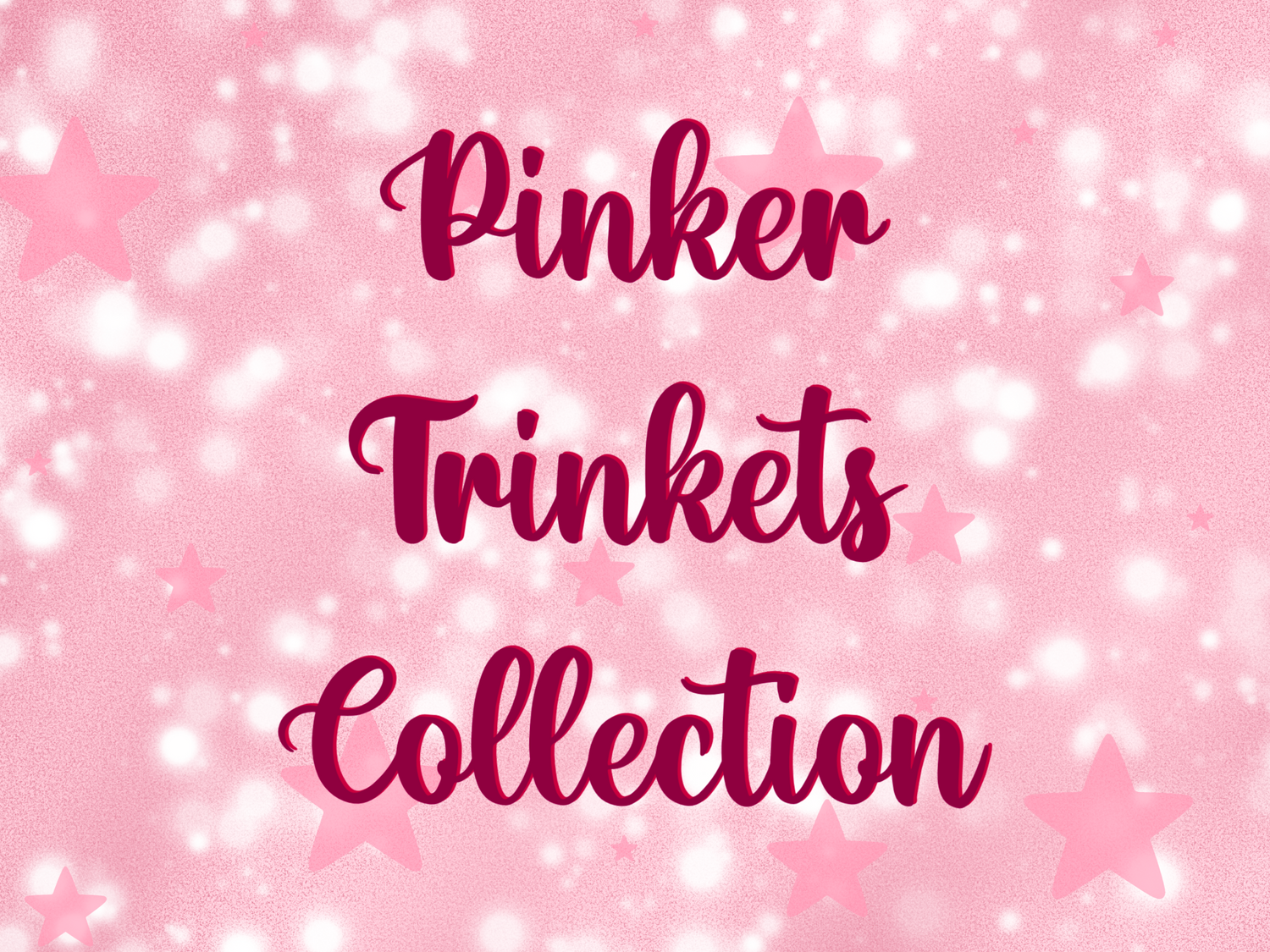 Pinker Trinkets Colletion