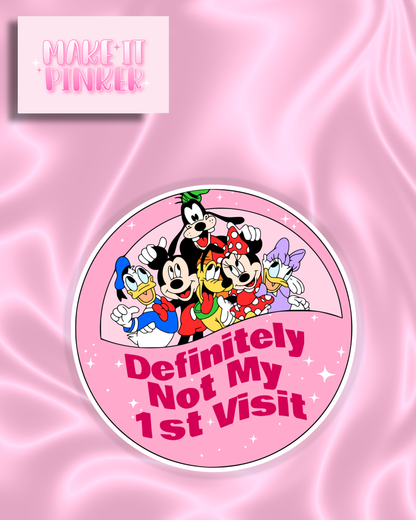 Not My First Sticker