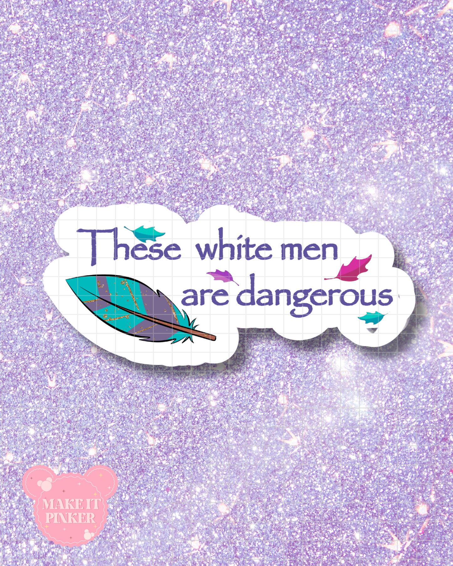 These White Men Sticker