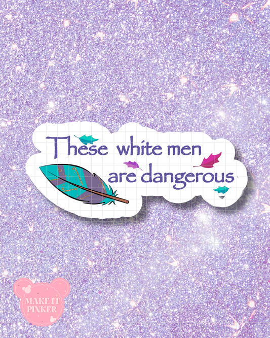 These White Men Sticker